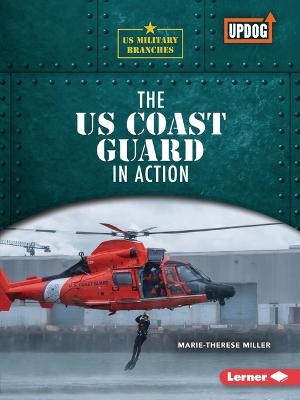 Cover of The US Coast Guard in Action