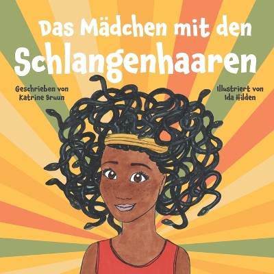 Book cover for Das Mädchen mit den Schlangenhaaren