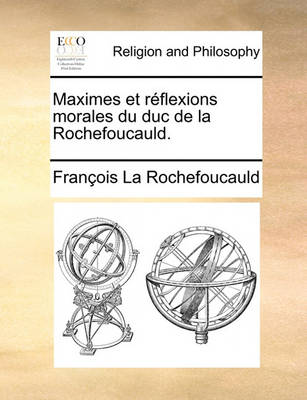 Book cover for Maximes Et Reflexions Morales Du Duc de La Rochefoucauld.