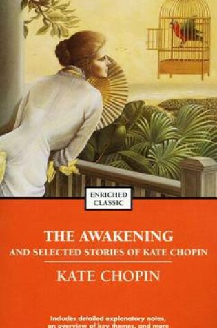 Cover of The Awakening and Selected Stories of Kate Chopin