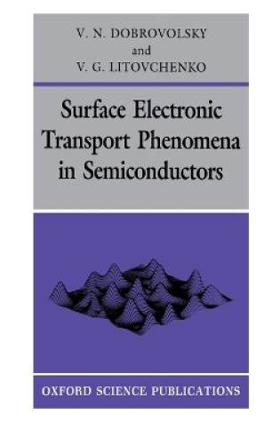 Cover of Surface Electronic Transport Phenomena in Semiconductors