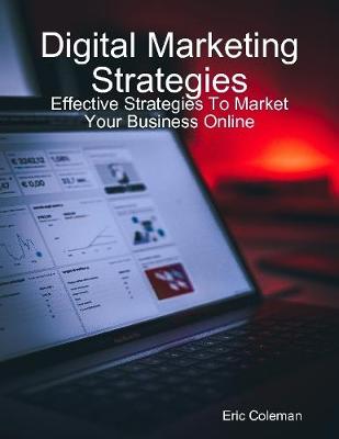Book cover for Digital Marketing Strategies: Effective Strategies to Market Your Business Online