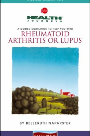 Cover of A Guided Meditation to Help You with Rheumatoid Arthritis or Lupus