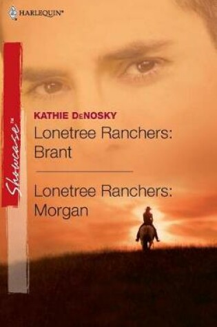Cover of Lonetree Ranchers: Brant & Lonetree Ranchers: Morgan