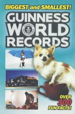 Book cover for Guinness World Records: Biggest and Smallest!