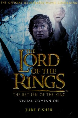 Cover of The Lord of the Rings the Return of the King Visual Companion