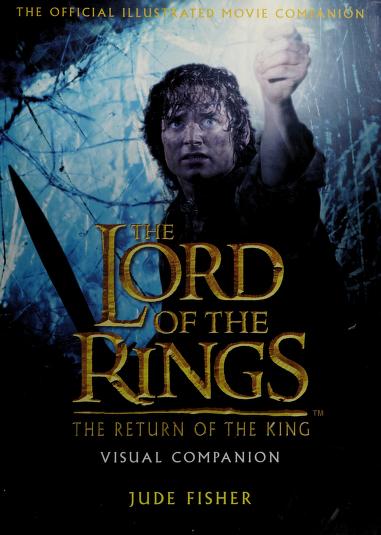 Book cover for The Lord of the Rings the Return of the King Visual Companion