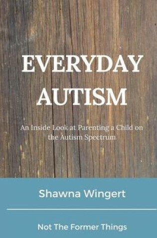 Cover of Everyday Autism