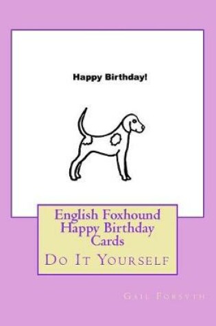 Cover of English Foxhound Happy Birthday Cards