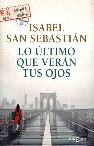 Book cover for Lo Último Que Verán Tus Ojos