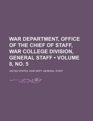 Cover of War Department, Office of the Chief of Staff, War College Division, General Staff