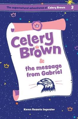 Book cover for Celery Brown and the message from Gabriel