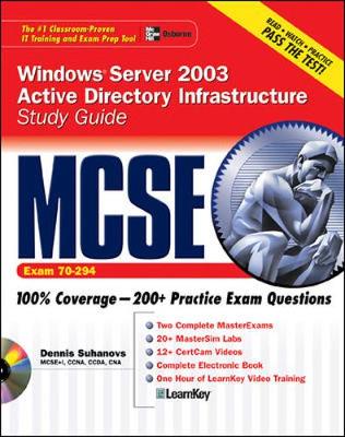 Book cover for MCSE Windows Server 2003 Active Directory Infrastructure Study Guide (Exam 70-294)