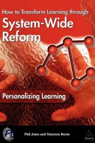 Cover of Personalizing Learning: How to Transform Learning Through System-Wide Reform