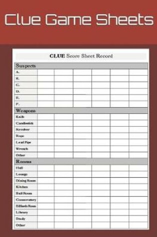 Cover of Clue Game Sheets