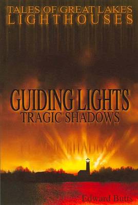 Book cover for Guiding Lights Tragic Shadows
