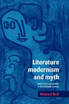 Book cover for Literature, Modernism and Myth