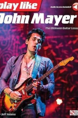 Cover of Play like John Mayer