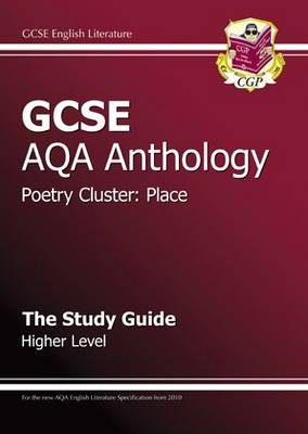 Cover of GCSE AQA Anthology Poetry Study Guide (Place) Higher (A*-G course)