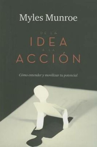 Cover of de la Idea a la Accion