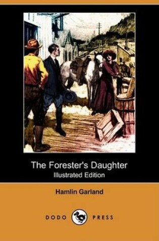 Cover of The Forester's Daughter(Dodo Press)