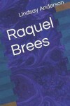 Book cover for Raquel Brees