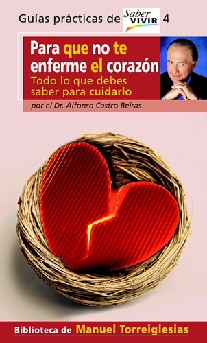 Book cover for Para Que No Te Enferme el Corazon