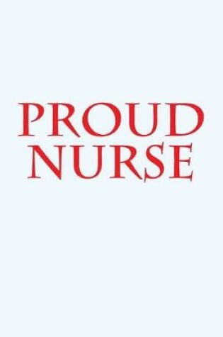 Cover of Proud Nurse