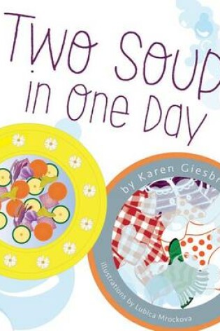 Cover of Two Soups in One Day