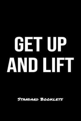 Book cover for Get Up And Lift Standard Booklets