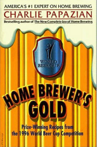 Cover of Home Brewer's Gold