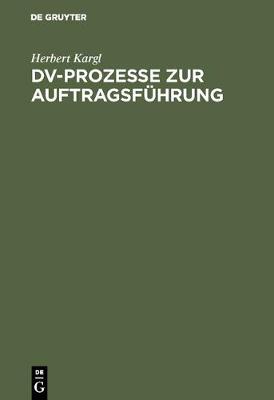 Book cover for DV-Prozesse Zur Auftragsführung