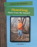 Book cover for Hunting: Have Fun, be Smart