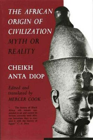 Cover of African Origin of Civilization, The: Myth or Reality