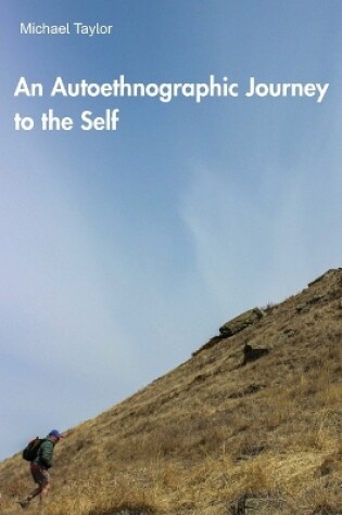 Cover of An Autoethnographic Journey to the Self