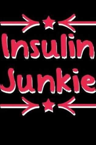 Cover of Insulin Junkie