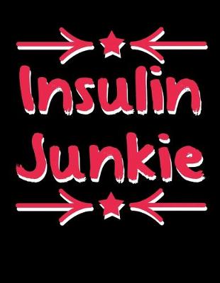 Book cover for Insulin Junkie