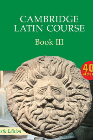 Cover of Cambridge Latin Course Book 3 Student's Book 4th Edition