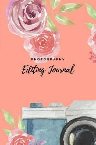 Cover of Photography Editing Journal