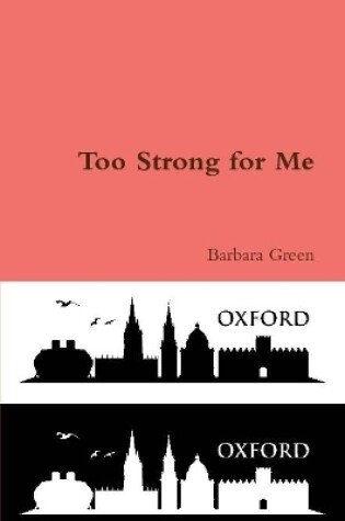 Cover of Too Strong for Me