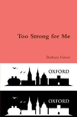 Book cover for Too Strong for Me