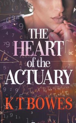 Book cover for The Heart of The Actuary