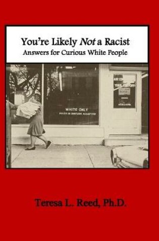 Cover of You're Likely Not a Racist