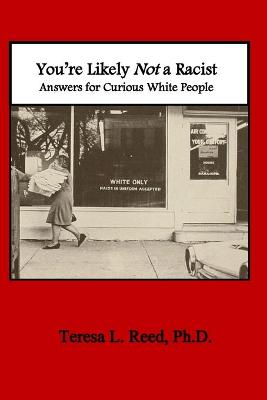 Book cover for You're Likely Not a Racist