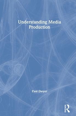 Book cover for Understanding Media Production