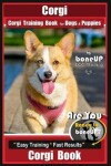 Book cover for Corgi, Corgi Training Book for Dogs and Puppies by Bone Up Dog Training