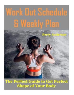 Book cover for Work Out Schedule & Weekly Plan