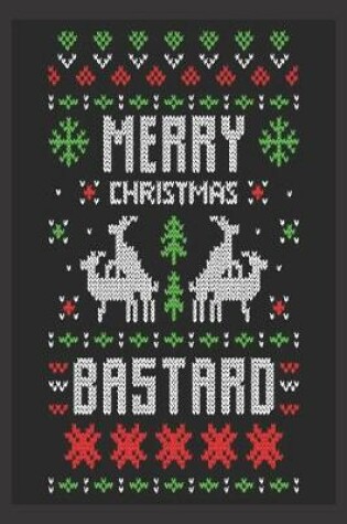 Cover of Merry Christmas bastard