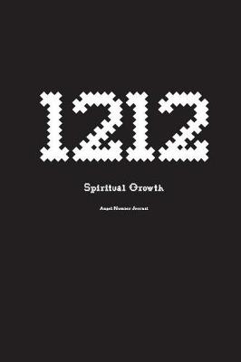 Book cover for 1212 Spiritual Growth Angel Number Journal