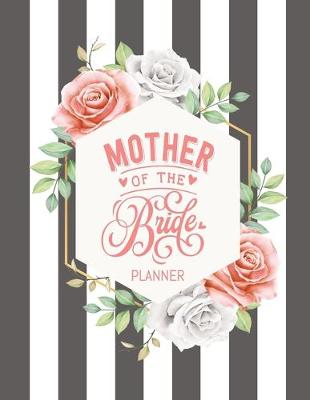 Book cover for Mother of the Bride Planner